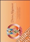 Divine alignment libro di Guru Prem Singh Khalsa