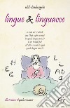 Lingue e linguacce libro