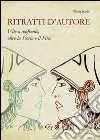 Ritratti d'autore. Vite a confronto, oltre la storia e il mito libro di Scollo Paola