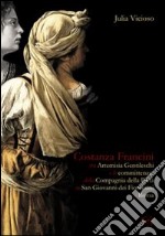 Costanza Francini tra Artemisia Gentileschi e le committenze della Compagnia della pietà in San Giovanni dei fiorentini a Roma