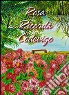 Rosa ricorda Codevigo. 2003-2013 libro