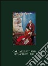 Gaelazzo Viganò. Ritratti 1956-2013. Ediz. illustrata libro