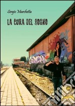 La cura del sogno libro