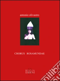 Chorus Rosamundae