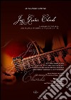 Jazz guitar chords. Manuale di chitarra libro