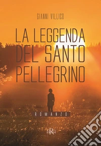 La leggenda del santo pellegrino libro