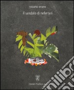 Il sandalo di Nefertari libro