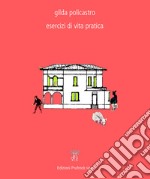 Esercizi di vita pratica libro