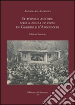 Il popolo autore nella Figlia di Iorio di Gabriele d'Annunzio libro