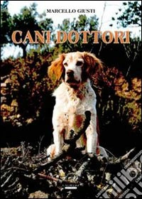 Cani dottori