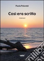 Così era scritto libro