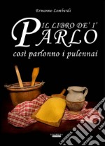 Il libro de' ii parlo così parlonno i pulennai