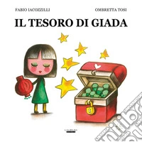 Il tesoro di Giada libro