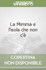 La Mimma e l'isola che non c'è libro