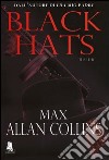 Black hats libro di Collins Max Allan