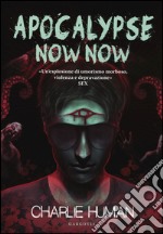 Apocalypse now now libro