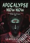 Apocalypse now now libro