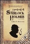 I pericoli di Sherlock Holmes. Nuovi misteri libro