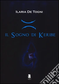 Il sogno di Keribe libro
