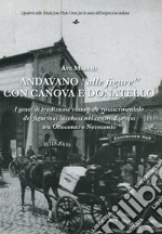 Andavano «alle figure» con Canova e Donatello. I gessi di tradizione classica e rinascimentale dei figurinai lucchesi nel centro Europa tra Ottocento e Novecento