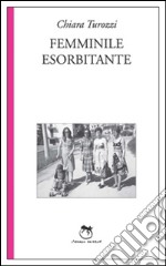 Femminile esorbitante