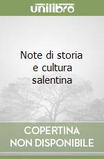 Note di storia e cultura salentina libro