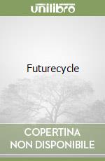 Futurecycle