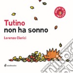 Tutino non ha sonno libro