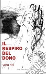 IL respiro del dono libro