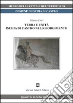 Terra e unità. Ischia di Castro nel Risorgimento