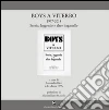 Boys a Viterbo 1977-2014. Storia, leggende e altre bagattelle libro di Ricci Antonello