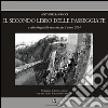 Il secondo libro delle passaggiate e altre bagattelle narrate per l'anno 2014 libro