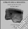 I pirati della bellezza libro