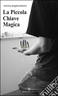 La piccola chiave magica libro