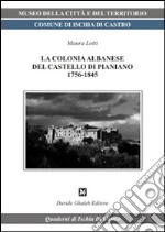 La colonia albanese del castello di Pianiano