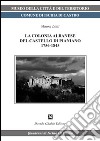 La colonia albanese del castello di Pianiano libro di Lotti Maura