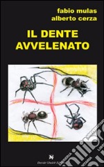 Il dente avvelenato libro