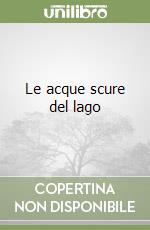 Le acque scure del lago libro