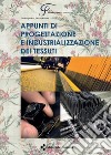 Appunti di progettazione e industrializzazione dei tessuti libro