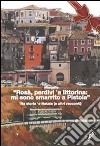 «Rosà, perdivi 'a littorina: mi sono smarrito a Pistoia». 'Na storia 'e Natala (e altri racconti) libro