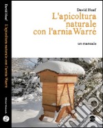 L'apicoltura naturale con l'arnia Warré libro