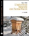 L'apicoltura naturale con l'arnia Warré libro di Heaf David