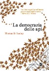 La democrazia delle api libro