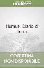 Humus. Diario di terra libro