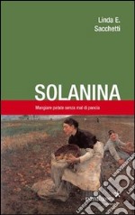 Solanina. Mangiare patate senza mal di pancia