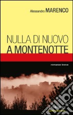 Niente di nuovo a Montenotte libro