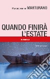 Quando finirà l'estate libro