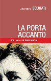 La porta accanto. Tra i versi di Alda Merini libro