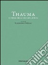 Thauma. Il poema della filosofia ionica libro