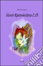 Vicolo Kratochvìlova 2.23 libro